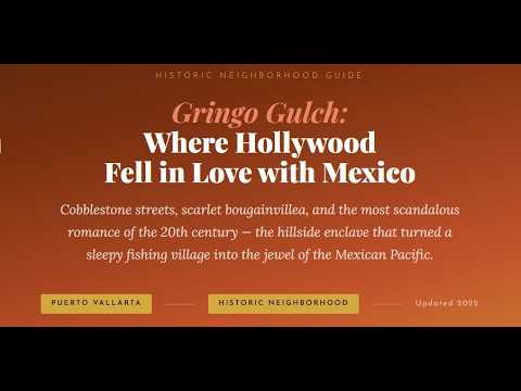 Discover Historic Gringo Gulch Neighborhood Puerto Vallarta