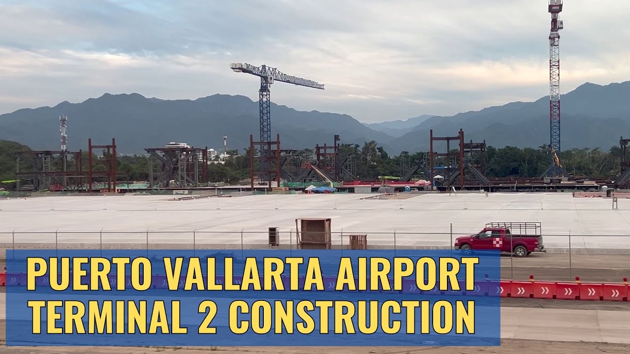 Puerto Vallarta Airport Takeoff and New Terminal 2 Construction December 2023