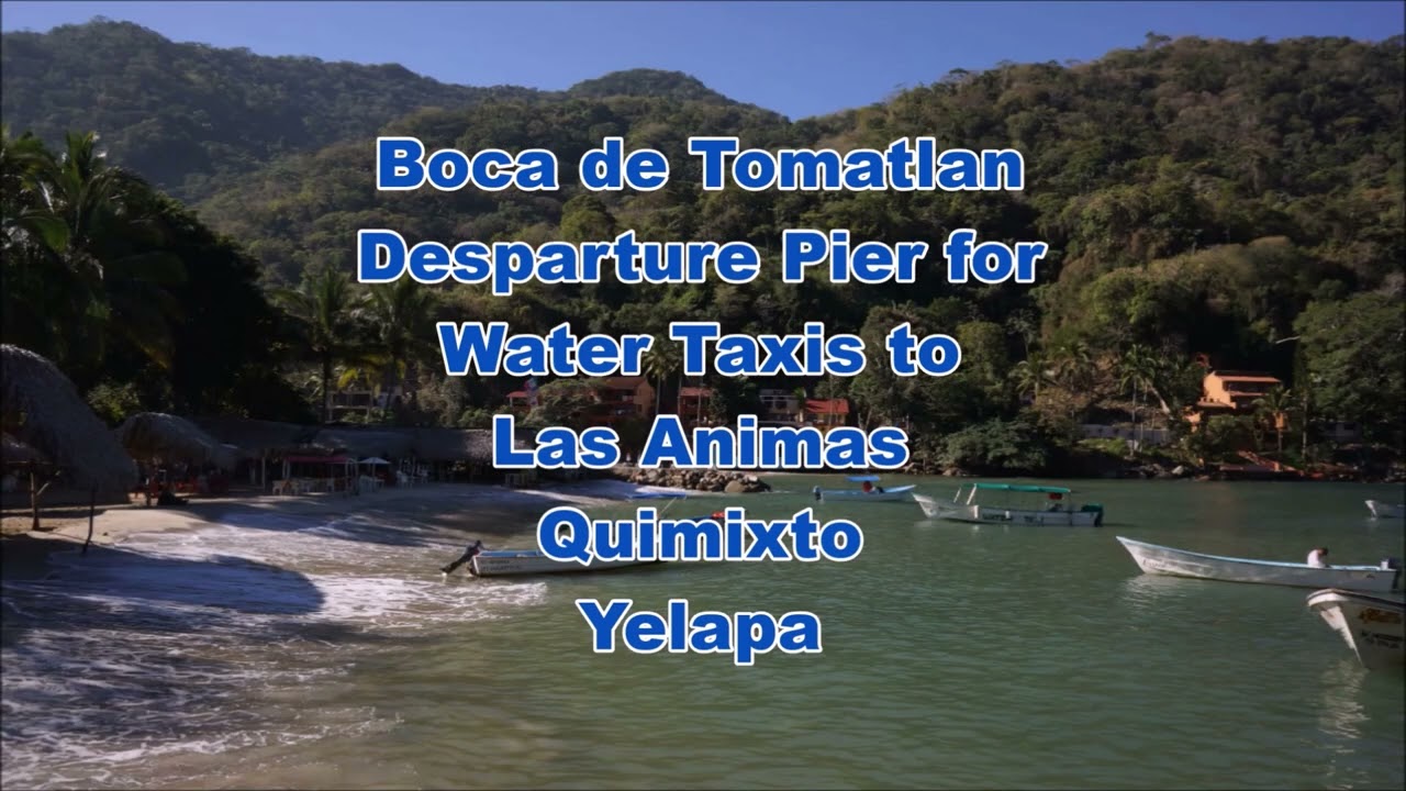 Puerto Vallarta, Boca de Tomatlan, Las Animas, Quimixto, Yelapa Beaches by Water Taxi. Travel Video