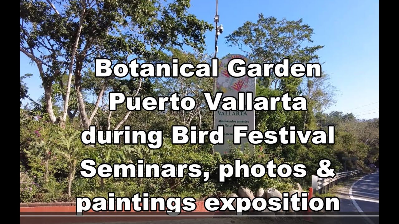 Botanical Garden Puerto Vallarta Feb 2024