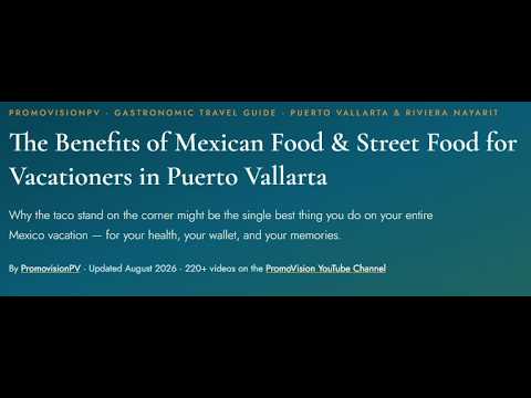 Street Food Puerto Vallarta Mexican Food Traveler's Benefits