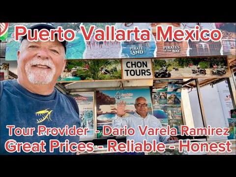 Puerto Vallarta Mexico -  Excellent Reliable Tour Provider: