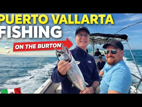 Puerto Vallarta Mexico - Fishing the Bay of Banderas 
