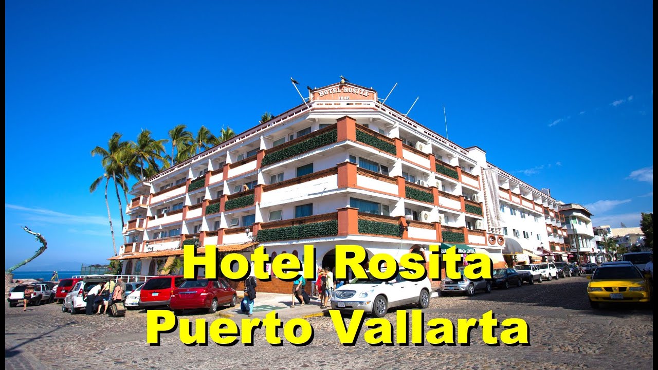 Hotel Rosita at the Heart of Puerto Vallarta