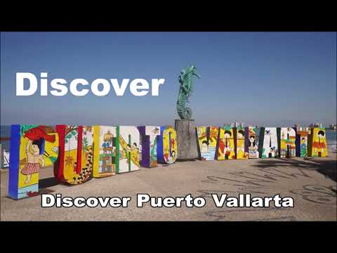 Discover Puerto Vallarta Travel Photo Video Guide
