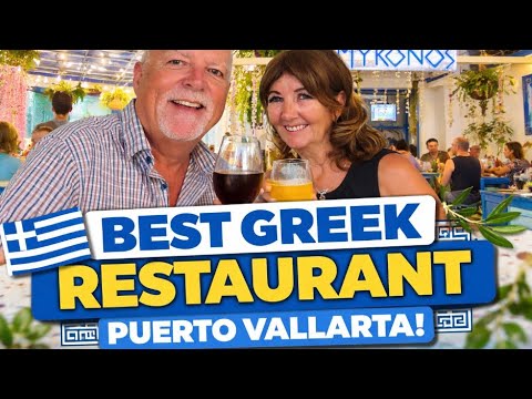 Best Greek Restaurant in Puerto Vallarta 🇬🇷 | Incredible 5-Course Feast at Mykonos!