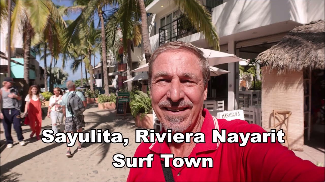 Sayulita Surf Town Riviera Nayarit Travel Video