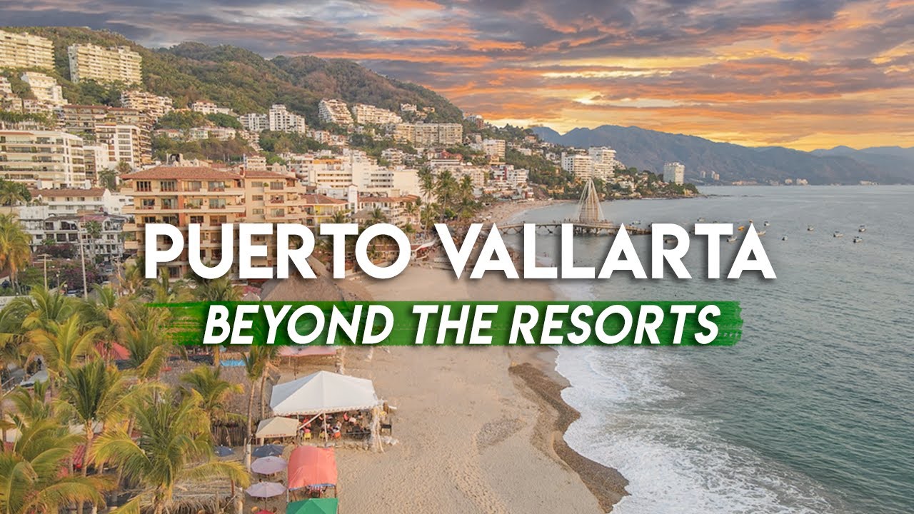 Puerto Vallarta 🇲🇽 Top Things To Do for Travelers Beyond The Resorts