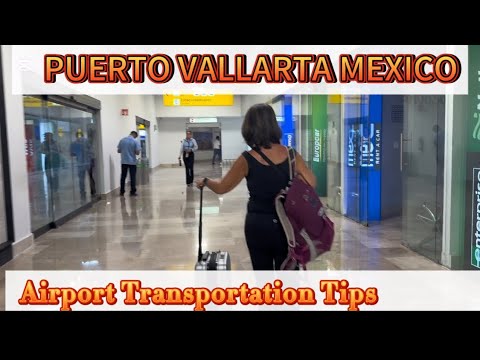 Puerto Vallarta Mexico - Airport Transportation Options - Save Some Money