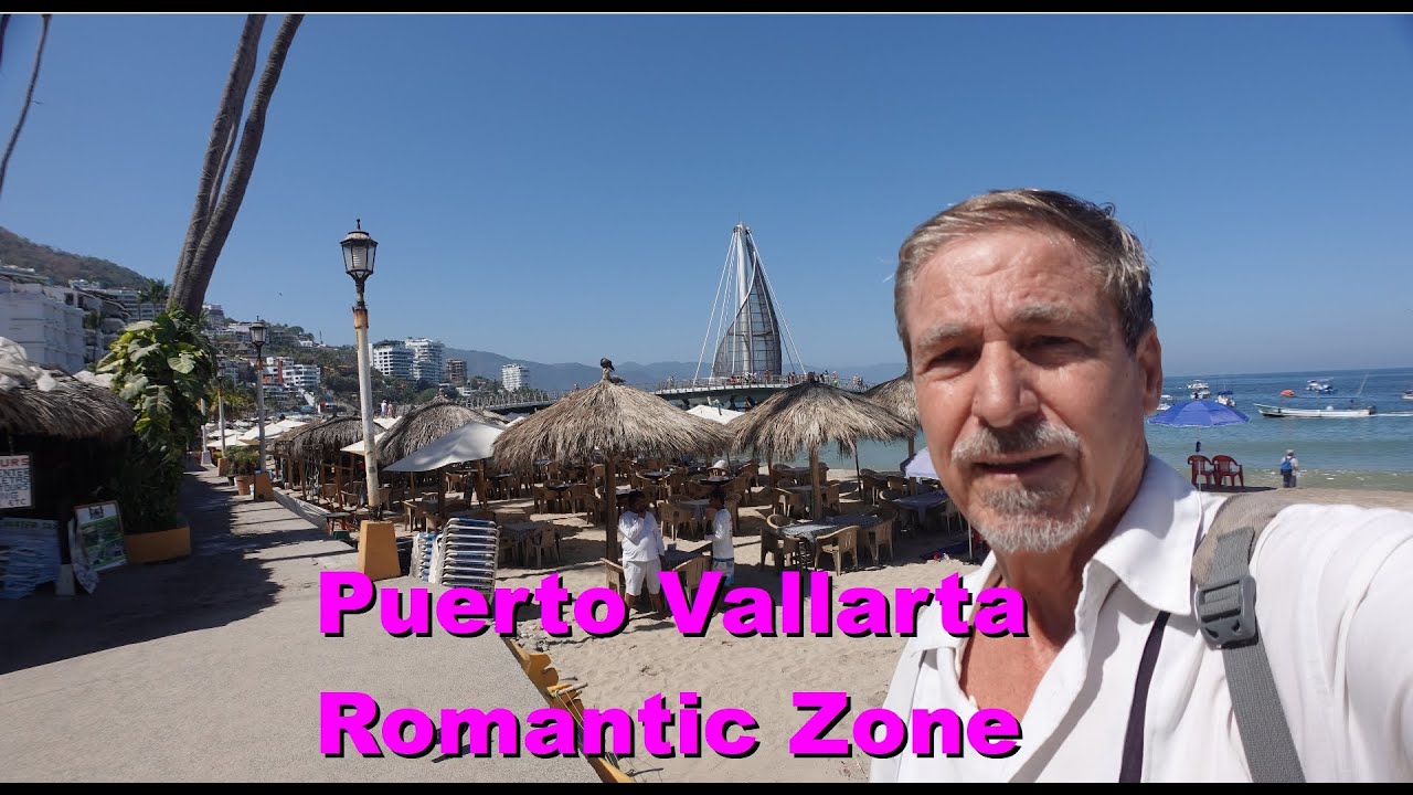 Romantic Zone Puerto Vallarta Narrated Travel Video Zona Romantica Travel Guide