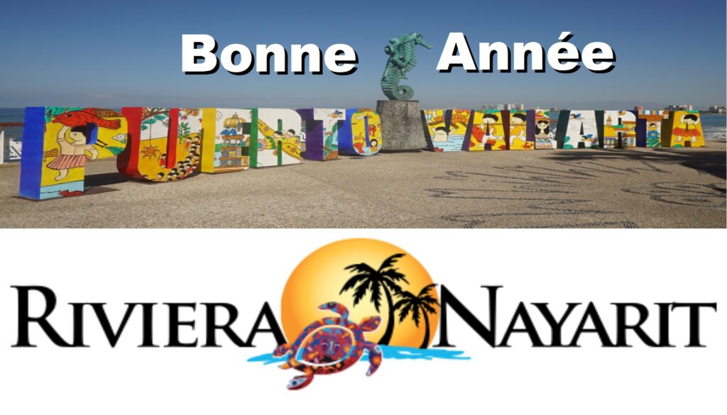 Bonne Année, Feliz Año Nuevo ! Puerto Vallarta