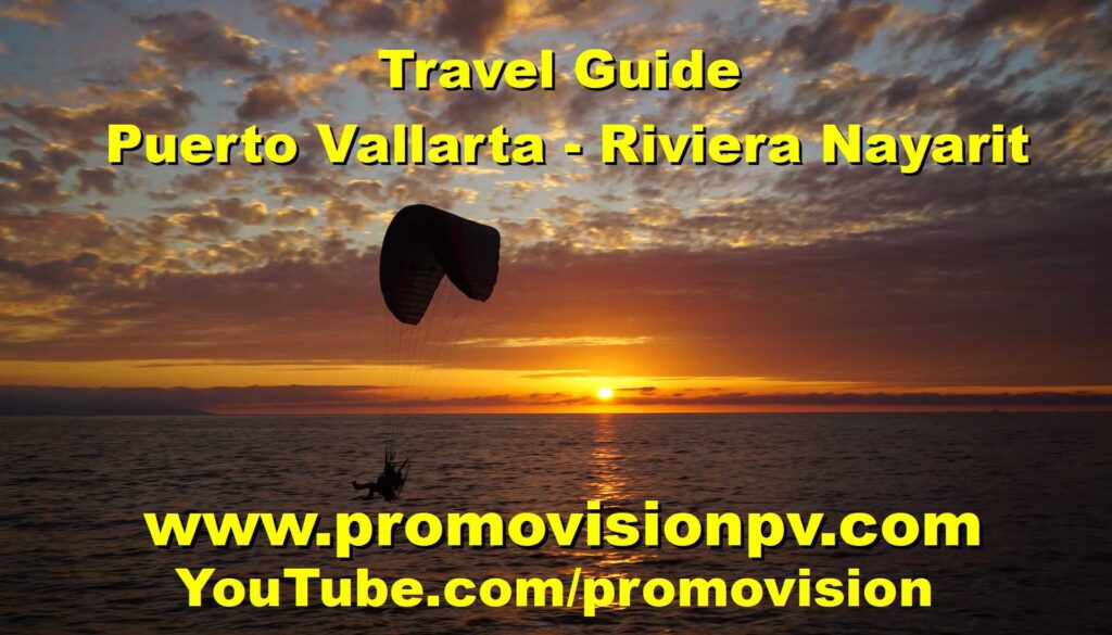 Puerto Vallarta Travel Guide PromovisionPV.com
