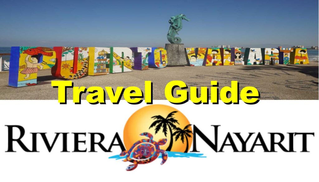 Travel Guide Puerto Vallarta - Riviera Nayarit