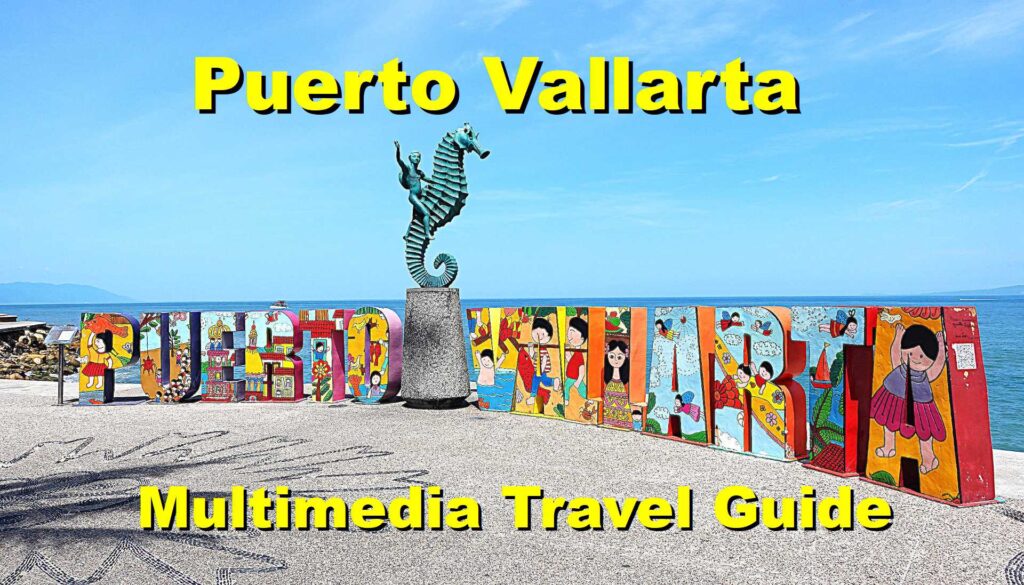 2026 Roadmap to Pacific Jewel Puerto Vallarta Travel Guide Multimadia