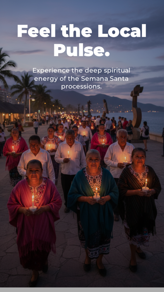 Easter Time is (Semana Santa) Puerto Vallarta