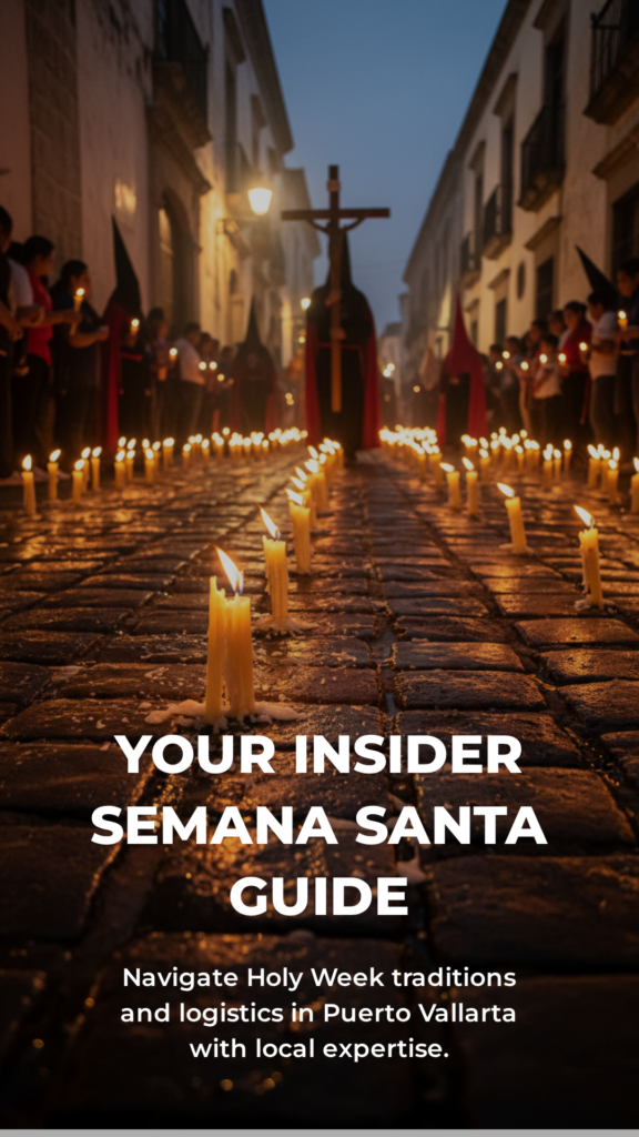 Easter Time is (Semana Santa) Puerto Vallarta