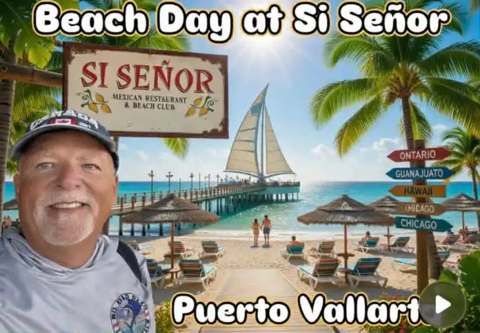 Si Señor Beach Club Puerto Vallarta