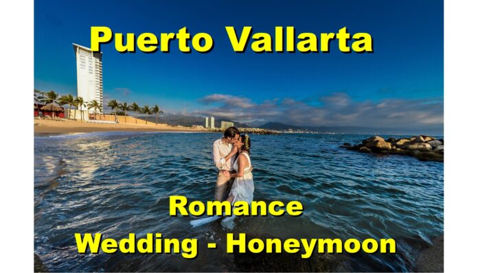 Puerto Vallarta Romance Wedding Honeymoon