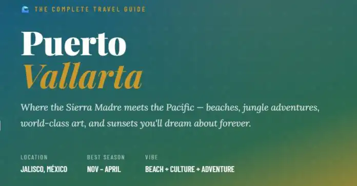 Travel Guide Puerto Vallarta - Riviera Nayarit