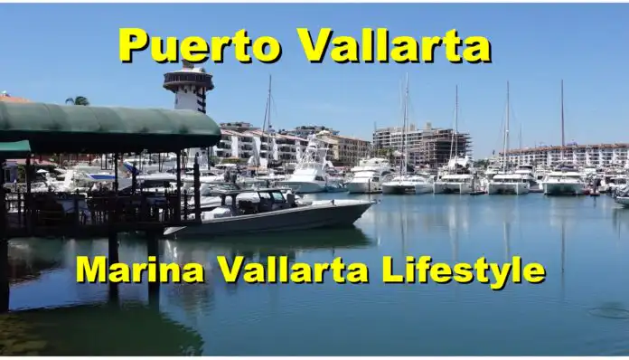 Marina Vallarta Lifestyle
