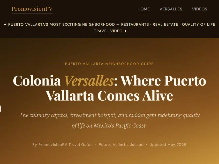 Versalles Neighborhood Puerto Vallarta https://promovisionpv.com
