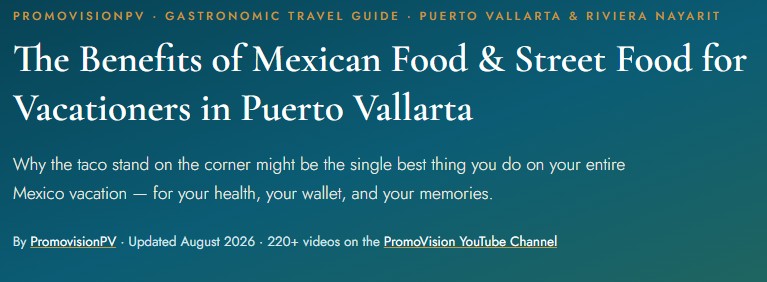 Real Local Expertise Puerto Vallarta Gastronomic Travel Guide · Puerto Vallarta