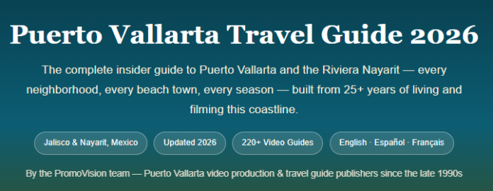 Puerto Vallarta Ultimate Travel Guide 2026