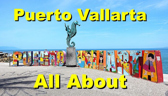 All About Puerto Vallarta