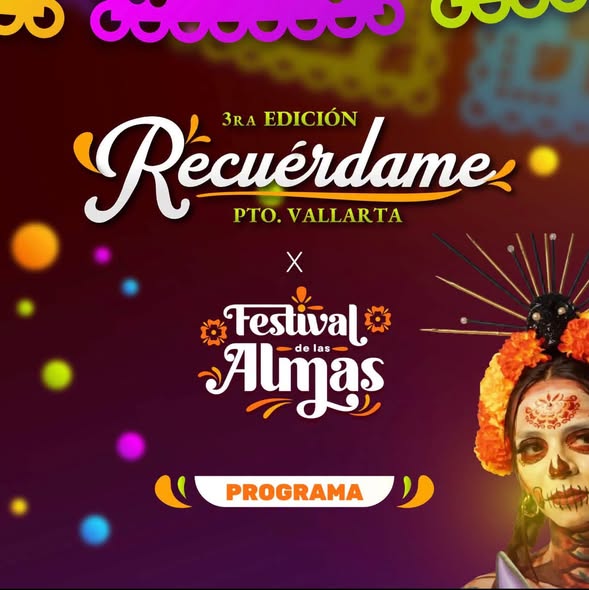 Day of The Dead Celebrations in Puerto Vallarta PUERTO VALLARTA DÍA DE MUERTOS 2026
FESTIVAL SCHEDULE
